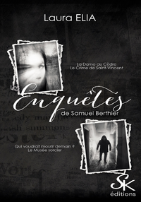 E-Book Les Enquêtes de Samuel Berthier - L'Intégrale