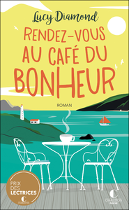 Electronic book Rendez-vous au Café du bonheur