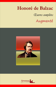 E-Book Honoré de Balzac : Oeuvres complètes et annexes (annotées,illustrées)