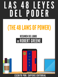 E-Book Las 48 Leyes Del Poder (The 48 Laws Of Power) - Resumen Del Libro De Robert Greene
