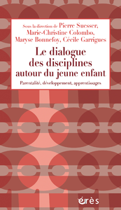 Electronic book Le dialogue des disciplines autour du jeune enfant