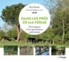 Livre numérique Dans les prés de ma ferme - Chronique d'un agriculteur naturaliste