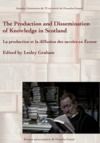 Libro electrónico The Production and Dissemination of Knowledge in Scotland