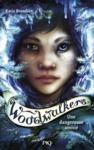 E-Book Woodwalkers - tome 02 : Une amitié dangereuse
