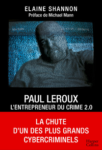 Livre numérique Paul LeRoux : L'entrepreneur du crime 2.0