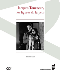 Livre numérique Jacques Tourneur, les figures de la peur