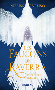 Electronic book Les Faucons de Raverra, T2 : L'Héritière rebelle