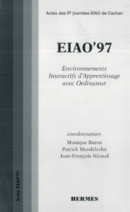Livro digital EIAO 97 environnements interactifs d'apprentissage avec ordinateur : actes des 5° journées EIAO de Cachan