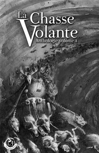 Livro digital La Chasse Volante - Anthologie, vol.1