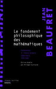 Livre numérique Le Fondement philosophique des mathématiques. Conférences à l'Ecole normale supérieure (1979-1981)