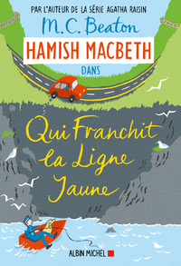Libro electrónico Hamish Macbeth 5 - Qui franchit la ligne jaune