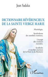 E-Book Dictionnaire révérencieux de la sainte vierge Marie