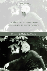 Livre numérique Le père Fraisse (1912-2001) Les combats d’un jésuite foudroyé