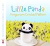 Livre numérique Little Panda Amigurumi Crochet Pattern