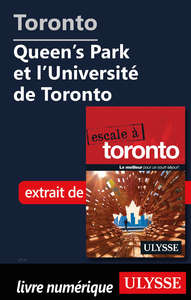 Livre numérique Toronto - Queen's Park et l'Université de Toronto