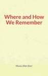 Electronic book Where and How We Remember