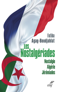 Livre numérique LES NOSTALGERIADES - NOSTALGIE, ALGERIE, JEREMIADES
