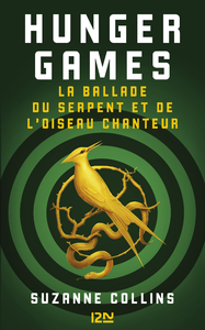 E-Book Hunger Games : La ballade du serpent et de l'oiseau chanteur