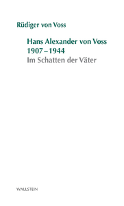 Livre numérique Hans-Alexander von Voss 1907-1944