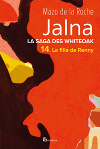 Livre numérique Jalna. La Saga des Whiteoak - T.14 : La Fille de Renny