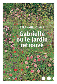 Libro electrónico Gabrielle ou le jardin retrouvé