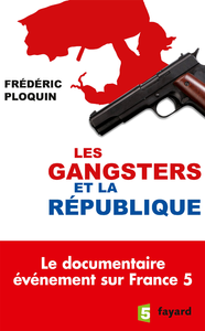 Electronic book Les gangsters et la République