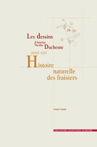Livre numérique Les dessins d’Antoine Nicolas Duchesne pour son Histoire naturelle des fraisiers