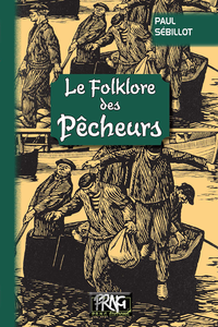 Electronic book Le Folklore des Pêcheurs