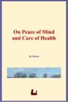 Electronic book On Peace of Mind and Care of Health