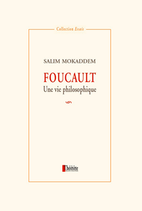 Livre numérique Foucault. Une vie philosophique
