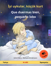Electronic book İyi uykular, küçük kurt – Que duermas bien, pequeño lobo (Türkçe – İspanyolca)