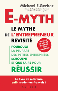 Livre numérique E-Myth, le mythe de l'entrepreneur revisité