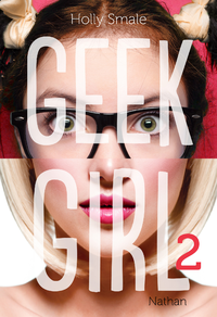 Livre numérique Geek Girl - Tome 2