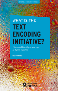 E-Book What is the Text Encoding Initiative?