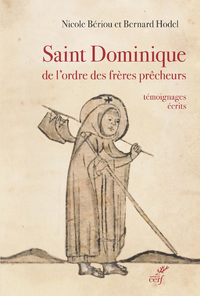 Livre numérique Saint Dominique de l'ordre des frères prêcheurs - Témoignages écrits Fin XIIe - XVe siècle