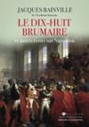 Livre numérique Le Dix-huit Brumaire et autres récits sur Napoléon