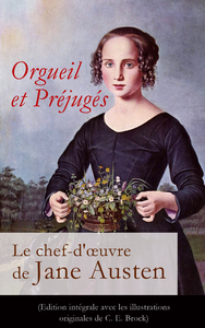 Livre numérique Orgueil et Préjugés - Le chef-d'œuvre de Jane Austen (Edition intégrale avec les illustrations originales de C. E. Brock)