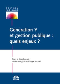 Livre numérique Génération Y et gestion publique : quels enjeux ?