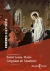 Livre numérique Prières en poche - Saint Louis-Marie Grignion de Montfort