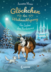 Livre numérique Glöckchen, das Weihnachtspony (Band 2) - Der Zauber des Nordsterns