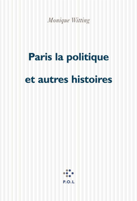 Livre numérique Paris la politique et autres histoires