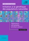 Electronic book Initiation à la génétique des populations naturelles (2e édition)