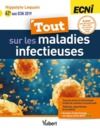 Livre numérique Tout sur les maladies infectieuses aux ECNI : L'intégralité des sources officielles d'infectiologie en un seul livre