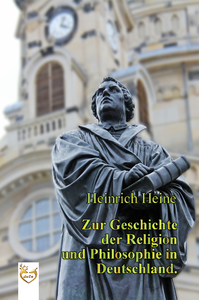 Electronic book Zur Geschichte der Religion und Philosophie in Deutschland.