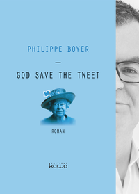 Electronic book God save the tweet