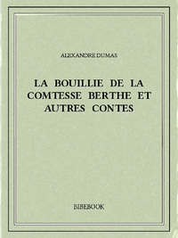 Livre numérique La bouillie de la comtesse Berthe et autres contes