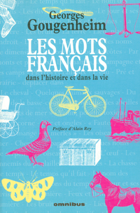Livre numérique Les mots français dans l'histoire et dans la vie