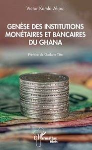 Livro digital Genèse des institutions monétaires et bancaires du Ghana