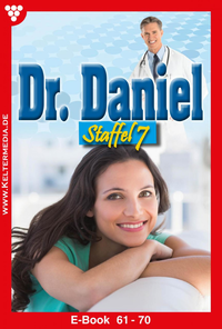 Livre numérique Dr. Daniel Staffel 7 – Arztroman