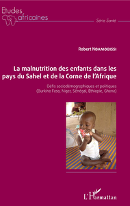 Libro electrónico La malnutrition des enfants dans les pays du Sahel et de la Corne de l'Afrique